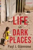 Una vida en lugares oscuros - A Life in Dark Places