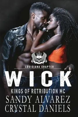 Wick, Reyes de la Retribución MC Luisiana - Wick, Kings of Retribution MC Louisiana