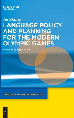 Política lingüística y planificación de los Juegos Olímpicos modernos - Language Policy and Planning for the Modern Olympic Games