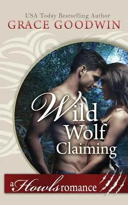 Reclamo de lobo salvaje - Wild Wolf Claiming