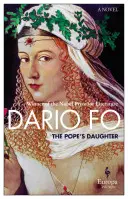 La hija del Papa: Una novela de Lucrecia Borgia - The Pope's Daughter: A Novel of Lucrezia Borgia