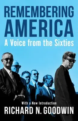 Recordando América: Una voz de los años sesenta - Remembering America: A Voice from the Sixties