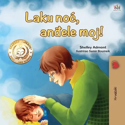 Buenas noches, amor mío (Libro infantil en croata) - Goodnight, My Love! (Croatian Children's Book)