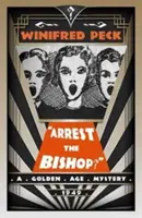 ¿Arrestar al obispo? Un misterio del Siglo de Oro - Arrest the Bishop?: A Golden Age Mystery