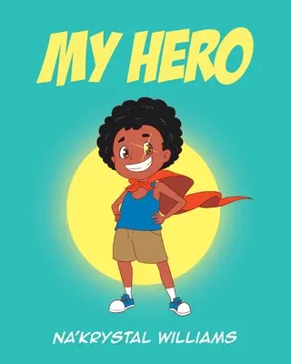 Mi héroe - My Hero