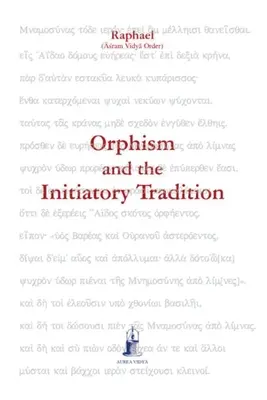 El Orfismo y la Tradición Iniciática - Orphism and the Initiatory Tradition