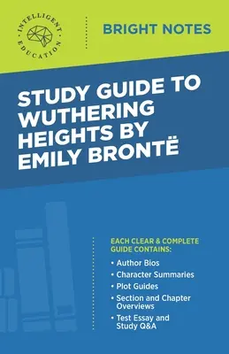 Guía de estudio de Cumbres borrascosas de Emily Bront - Study Guide to Wuthering Heights by Emily Bront