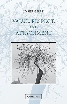 Valor, respeto y apego - Value, Respect, and Attachment