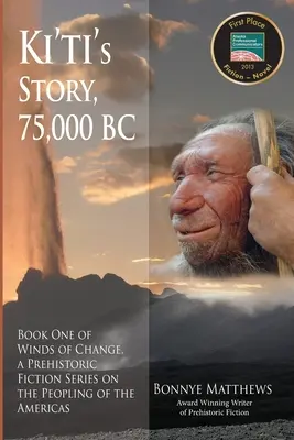 Historia de Ki'ti, 75.000 a.C. - Ki'ti's Story, 75,000 BC