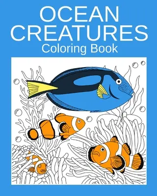 Libro para colorear de criaturas del océano - Ocean Creatures Coloring Book