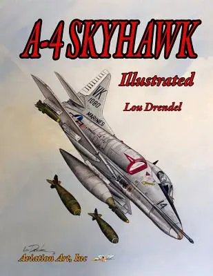 A-4 Skyhawk Ilustrado - A-4 Skyhawk Illustrated