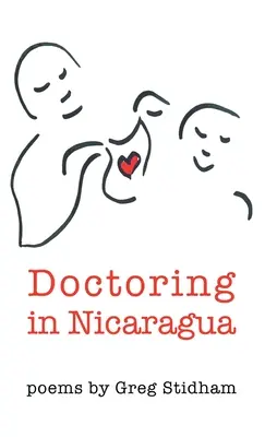 Médico en Nicaragua - Doctoring in Nicaragua