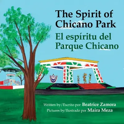 El espritu del parque Chicano - ganador de 5 premios de libros, incluyendo un Tomas Rivera Book Award 2021: El espritu del parque Chicano - Spirit of Chicano Park - a 5 book award winner, including a Tomas Rivera Book Award 2021: El espritu del parque Chicano