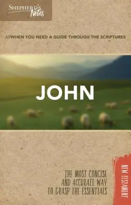 Notas del pastor: Juan - Shepherd's Notes: John