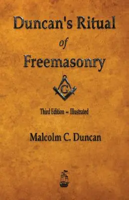 Ritual de la Francmasonería de Duncan - Ilustrado - Duncan's Ritual of Freemasonry - Illustrated