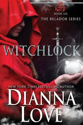 Witchlock: Belador Libro 6 - Witchlock: Belador Book 6