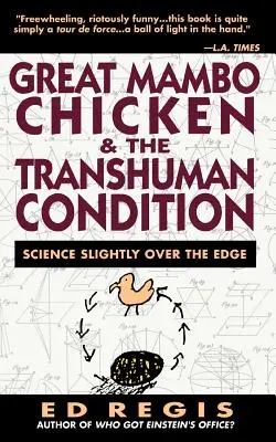 El gran pollo mambo y la condición transhumana: Una temporada en un hipódromo de mala muerte - Great Mambo Chicken and the Transhuman Condition: A Season at a Hard Luck Horse Track