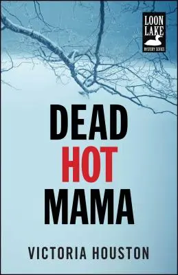 Muerto Hot Mama, 5 - Dead Hot Mama, 5