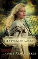 Pasaje seguro del corazón - Heart's Safe Passage