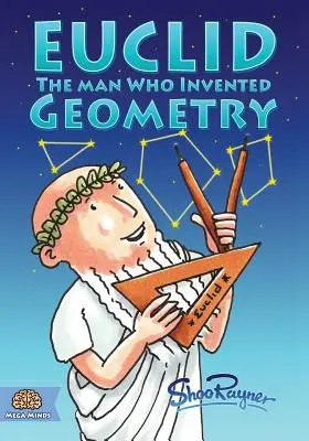 Euclides: El hombre que inventó la geometría - Euclid: The Man Who Invented Geometry