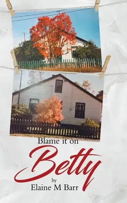 La culpa es de Betty - Blame it on Betty