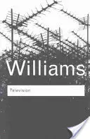 Televisión: Tecnología y forma cultural - Television: Technology and Cultural Form