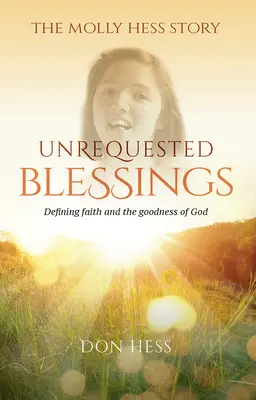 Bendiciones no solicitadas - Unrequested Blessings