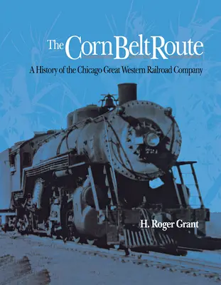 La ruta del Corn Belt - The Corn Belt Route