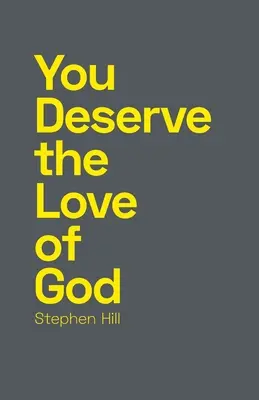 Te mereces el amor de Dios - You Deserve the Love of God