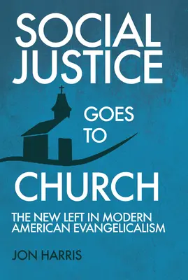 La justicia social va a la iglesia - Social Justice Goes To Church