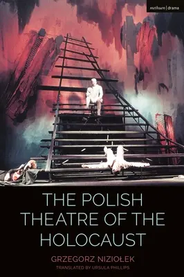 El teatro polaco del Holocausto - The Polish Theatre of the Holocaust