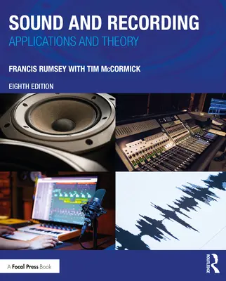 Sonido y grabación: Aplicaciones y teoría - Sound and Recording: Applications and Theory