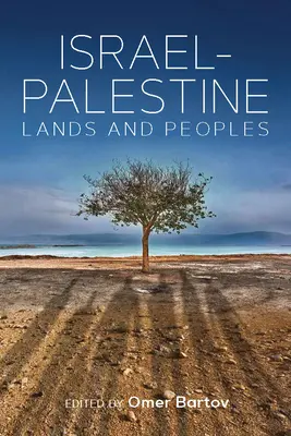 Israel-Palestina: Tierras y pueblos - Israel-Palestine: Lands and Peoples