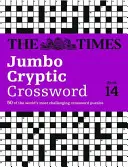 The Times Jumbo Cryptic Crossword Book 14: 50 de los crucigramas más desafiantes del mundo - The Times Jumbo Cryptic Crossword Book 14: 50 of the World's Most Challenging Crossword Puzzles