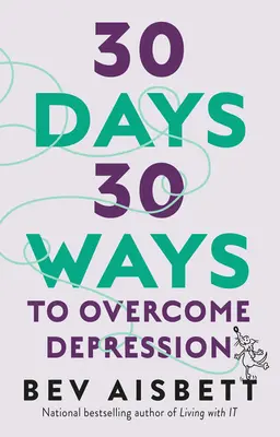 30 días 30 maneras de superar la depresión - 30 Days 30 Ways to Overcome Depression