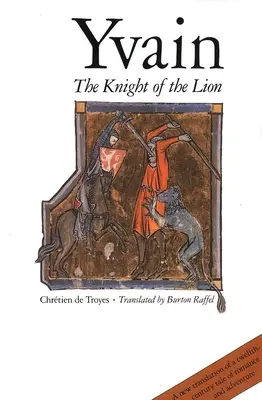 Yvain: El Caballero del León - Yvain: The Knight of the Lion