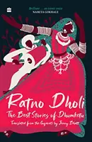 Ratno Dholi: - Las mejores historias de Dhumketu - Ratno Dholi: - The Best Stories of Dhumketu