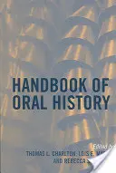 Manual de historia oral - Handbook of Oral History