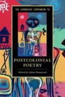 The Cambridge Companion to Postcolonial Poetry (El acompañante de Cambridge a la poesía poscolonial) - The Cambridge Companion to Postcolonial Poetry