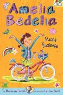 Amelia Bedelia va en serio - Amelia Bedelia Means Business