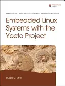 Sistemas Linux embebidos con el Proyecto Yocto - Embedded Linux Systems with the Yocto Project