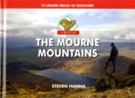 Boot Up the Mourne Mountains - 10 Leisure Walks of Discovery (en inglés) - Boot Up the Mourne Mountains - 10 Leisure  Walks of Discovery