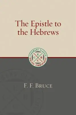 La Epístola a los Hebreos - The Epistle to the Hebrews