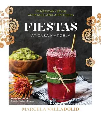 Fiestas: Curiosidades, Margaritas y Más - Fiestas: Tidbits, Margaritas & More