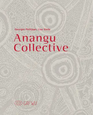 Colectivo Anangu - Anangu Collective