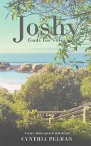 Joshy encuentra su voz - Una historia sobre el habla y el silencio - Joshy Finds His Voice - A Story About Speech and Silence