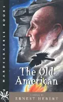 El viejo americano - The Old American