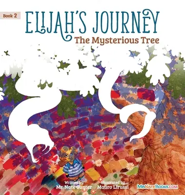 El libro de cuentos El viaje de Elías 2, El árbol misterioso - Elijah's Journey Storybook 2, The Mysterious Tree