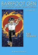 Gen Descalzo Volumen 6: Escribiendo la verdad - Barefoot Gen Volume 6: Writing the Truth