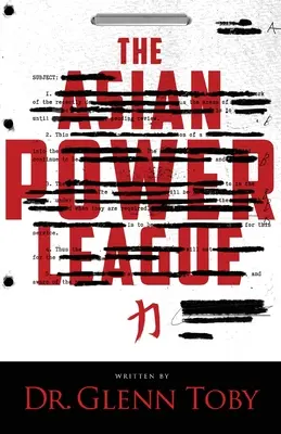 La Liga del Poder Asiático - The Asian Power League